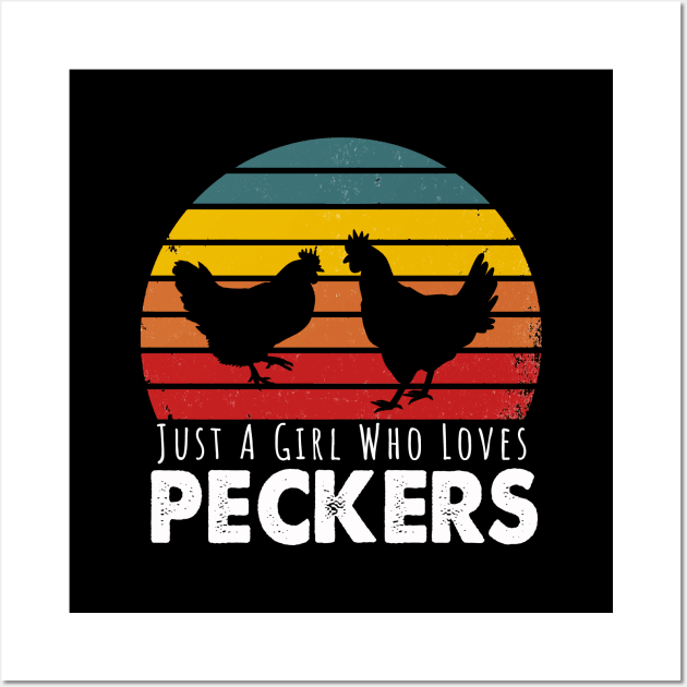 Just a girl who loves peckers Wall Art by Happysphinx